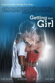 Getting That Girl (2011) [720p] [WEBRip] [YTS]