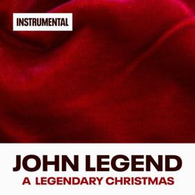 John Legend - A Legendary Christmas (Instrumental Versions) (2023) Mp3 320kbps [PMEDIA] ⭐️