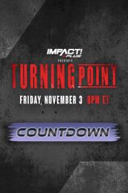 IMPACT Wrestling Countdown To Turning Point 2023 FITE WEBRip h264-TJ