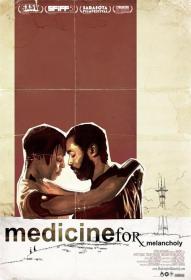 【高清影视之家发布 】忧郁的解药[简繁英字幕] Medicine for Melancholy 2008 CC 1080p BluRay x264 DTS-SONYHD