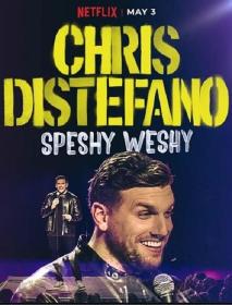 【高清影视之家发布 】克里斯·蒂凡诺：斯佩西韦西[中文字幕] Chris Distefano Speshy Weshy 2022 1080p NF WEB-DL DDP 2 0 H.264-DreamHD