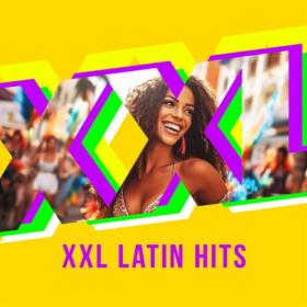 Various Artists - XXL Latin Hits (2023) Mp3 320kbps [PMEDIA] ⭐️