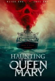 Haunting Of The Queen Mary 2023 WEB-DL 1080p X264