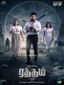 Raththam (2023) 720p Tamil HQ HDRip - x264 - (DD 5.1 - 192Kbps & AAC) - 1.4GB 