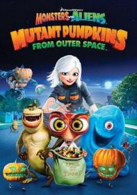 Monsters vs  Aliens - Mutant Pumpkins from Outer Space NF WEB-DL 1080p x264 EAC3