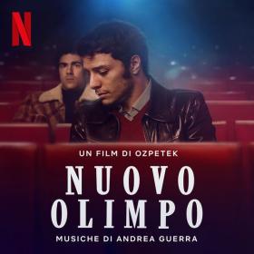 Andrea Guerra - Nuovo Olimpo (Musiche dal film Netflix) (2023 soundtrack) [Flac 24-48]