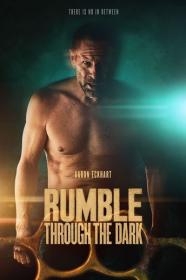 Rumble Through the Dark 2023 720p HDCAM-C1NEM4[TGx]