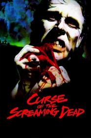 The Curse Of The Screaming Dead (1982) [720p] [BluRay] [YTS]