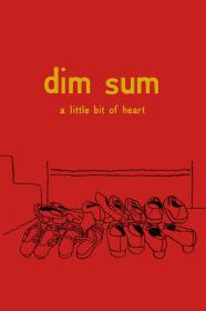 Dim Sum A Little Bit Of Heart (1985) [720p] [BluRay] [YTS]