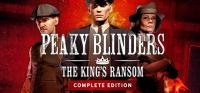 Peaky.Blinders.The.Kings.Ransom.Complete.Edition