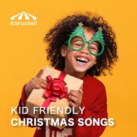 Various Artists - Kid Friendly Christmas Songs (2023) Mp3 320kbps [PMEDIA] ⭐️