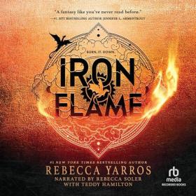 Rebecca Yarros - 2023 - Iron Flame꞉ Empyrean, Book 2 (Fantasy)