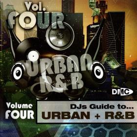 Various Artists - DMC DJs Guide To Urban and R&B 4 Vol  4 (2023) Mp3 320kbps [PMEDIA] ⭐️