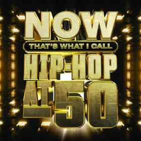 Various Artists - NOW That's What I Call Hip-Hop at 50 (2023) Mp3 320kbps [PMEDIA] ⭐️