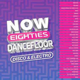 Various Artists - NOW That's What I Call 80's Dancefloor DISCO & ELECTRO (2CD) (2023) Mp3 320kbps [PMEDIA] ⭐️