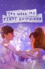 You Were My First Boyfriend 2023 720p WEBRip 800MB x264-GalaxyRG[TGx]
