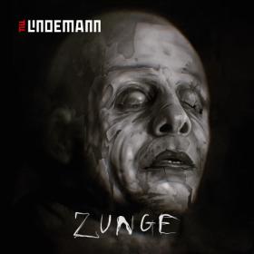 Till Lindemann - Zunge (2023) [24Bit-44.1kHz] FLAC [PMEDIA] ⭐️