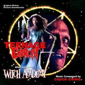 Chuck Cirino - Teenage Exorcist _ Witch Academy (Original Motion Picture Soundtracks) (2023) Mp3 320kbps [PMEDIA] ⭐️