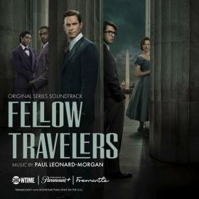 Paul Leonard-Morgan - Fellow Travelers (Original Series Soundtrack) (2023) Mp3 320kbps [PMEDIA] ⭐️
