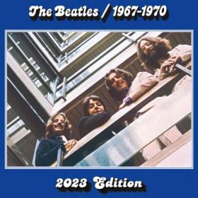The Beatles - The Beatles 1967 - 1970 (2023 Edition) (2023) [24Bit-96kHz] FLAC