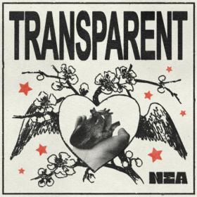 Nea - TRANSPARENT (2023) [24Bit-44.1kHz] FLAC [PMEDIA] ⭐️