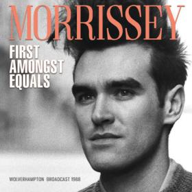 Morrissey - First Amongst Equals (2023) [16Bit-44.1kHz] FLAC [PMEDIA] ⭐️