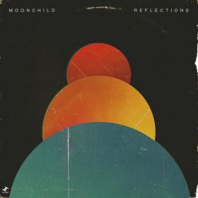 Moonchild - Reflections (2023) Mp3 320kbps [PMEDIA] ⭐️