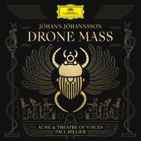 (2022) Johann Johannsson - Drone Mass [FLAC]