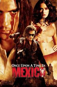 Once Upon a Time in Mexico 2003 PTV WEB-DL AAC 2.0 H.264-PiRaTeS[TGx]