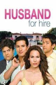 Husband for Hire 2008 720p AMZN WEBRip 800MB x264-GalaxyRG[TGx]