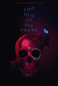【高清剧集网发布 】老无所惧[全10集][简繁英字幕] Too Old To Die Young S01 1080p AMZN WEB-DL DDP 5.1 H.264-BlackTV