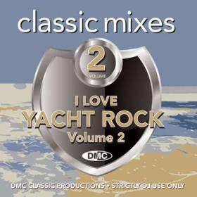 DMC Classic Mixes I Love Yacht Rock Vol  1 (2023)