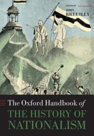 [ CourseWikia.com ] The Oxford Handbook of the History of Nationalism (EPUB)