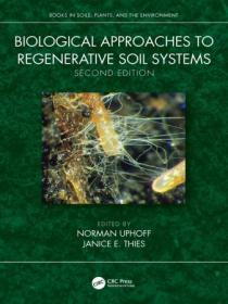 [ CourseWikia com ] Biological Approaches to Regenerative Soil Systems