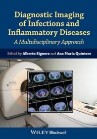 Diagnostic Imaging of Infections and Inflammatory Diseases - A Multidiscplinary Approach