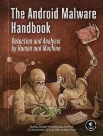The Android Malware Handbook - Detection and Analysis by Human and Machine (Retail Copy)