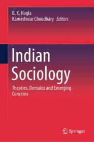 [ CourseWikia com ] Indian Sociology - Theories, Domains and Emerging Concerns