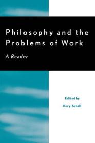 [ CourseWikia com ] Philosophy and the Problems of Work - A Reader