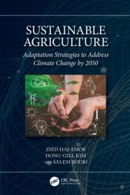 Sustainable Agriculture - Adaptation Strategies to Address Climate Change by 2050