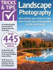 Landscape Photography, Tricks And Tips - 16th Edition, 2023