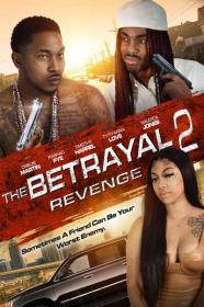 The Betrayal 2 Revenge 2022 720p PCOK WEBRip 900MB x264-GalaxyRG[TGx]