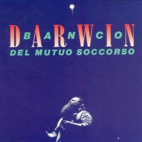 Banco Del Mutuo Soccorso - Darwin (1991 Edition) (1972 Rock) [Flac 16-44]