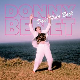 Donny Benet - Don't Hold Back (2011 Alternativa e indie) [Flac 16-44]