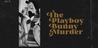 ITV The Playboy Bunny Murder 1080p HDTV x265 AAC