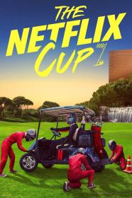 The Netflix Cup (2023) [720p] [WEBRip] [YTS]