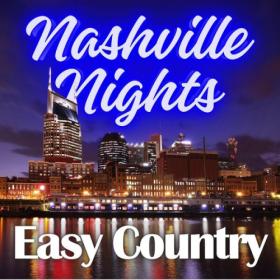 Various Artists - Nashville Nights Easy Country (2023) Mp3 320kbps [PMEDIA] ⭐️