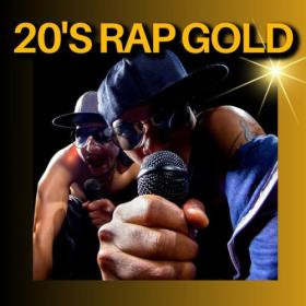 Various Artists - 20's Rap Gold (2023) Mp3 320kbps [PMEDIA] ⭐️