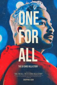 One For All The DJ Chris Villa Story (2023) [720p] [WEBRip] [YTS]