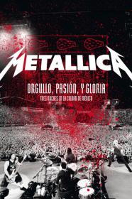 Metallica Orgullo Pasion Y Gloria  Tres Noches En La Ciudad De Mexico  (2009) [1080p] [BluRay] [5.1] [YTS]