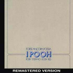 Pooh - Forse ancora poesia (2014 Remaster) (1975 Pop) [Flac 16-44]
